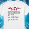 Dishonor on you your family your cow shirt